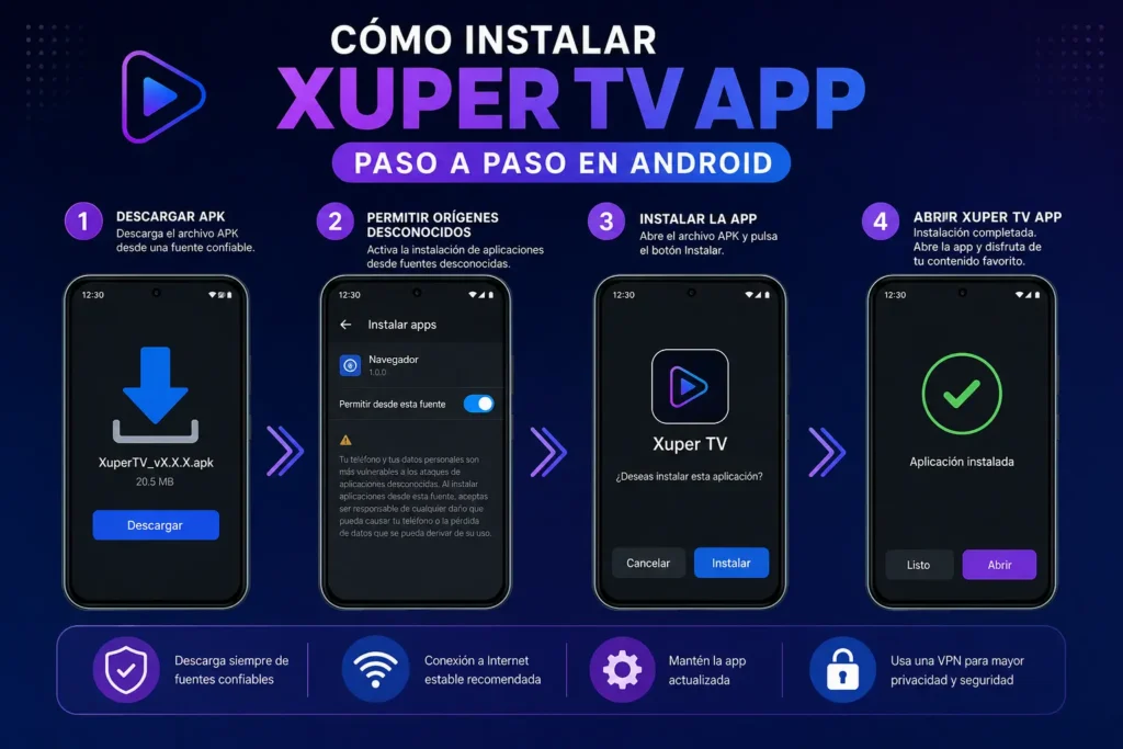 Xuper TV App: Qué Es, Características y Cómo Descargar (2026) 3 Como Instalar Xuper TV App Paso a Paso