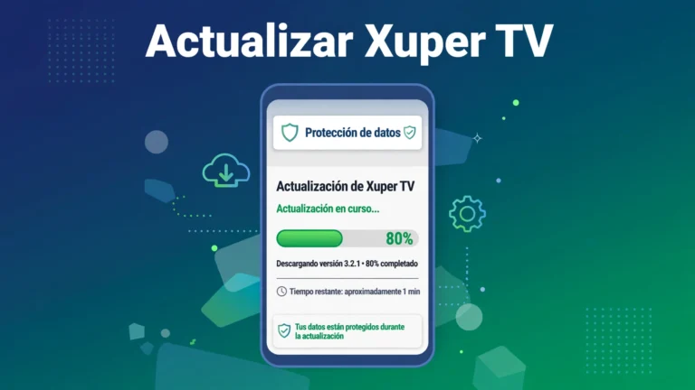 Actualizar Xuper TV sin perder datos